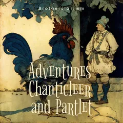 Adventures Chanticleer and Partlet
