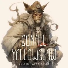 Celtic fairy tales / Conall Yellowclaw