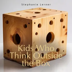 Kids Who Think Outside the Box