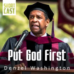 Denzel Washington / Put God First