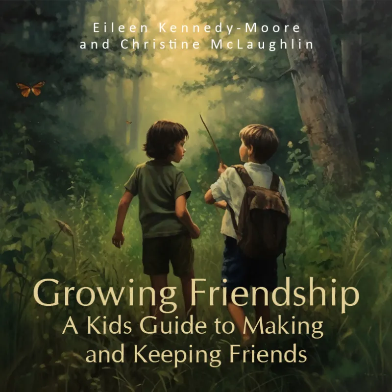 Growing Friendship: A Kid’s Guide to Making and Keeping Friends