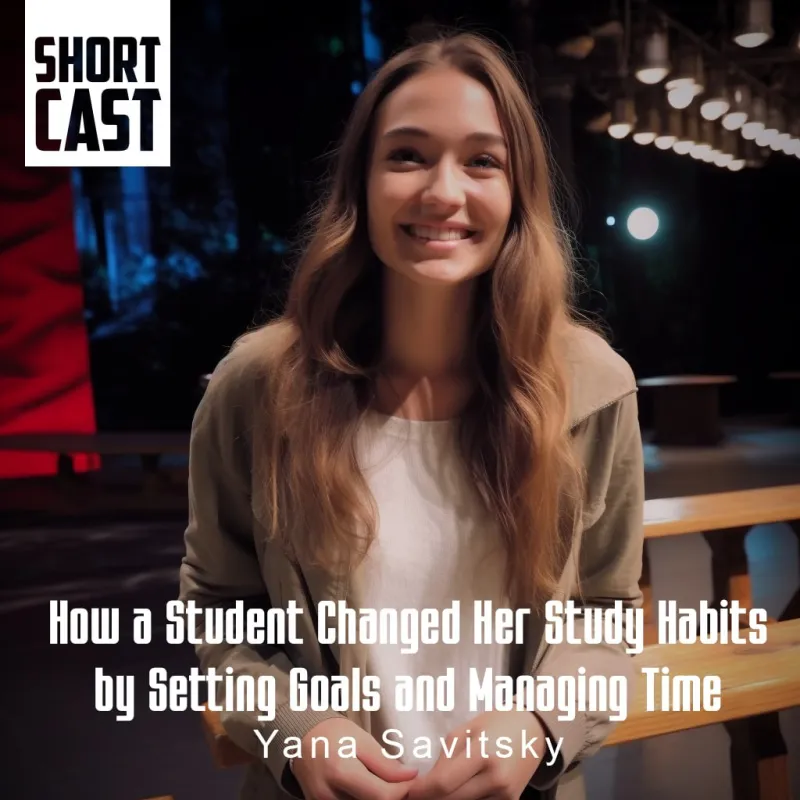 Yana Savitsky / How a Student Changed Her Study Habits by Setting Goals and Managing Time