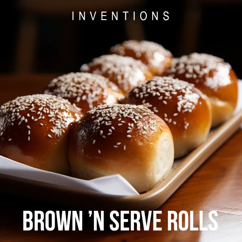 Inventions - Brown ’n Serve Rolls
